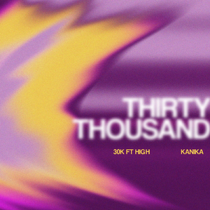 Thirty Thousand (30k Feet High)