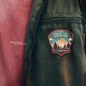 THINK YOU KNOW ME (feat. George Walter)