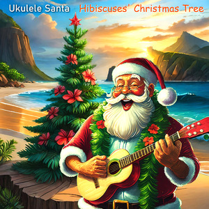 ハイビスカスのクリスマスツリー (インストゥルメンタル)
