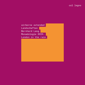 Bernhard Lang, Monadologie XXIX: London in the rain