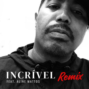 Incrível (Remix)