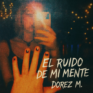 El ruido de mi mente