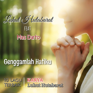 Genggamlah Hatiku