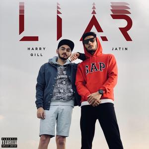Liar (feat. Jatin)
