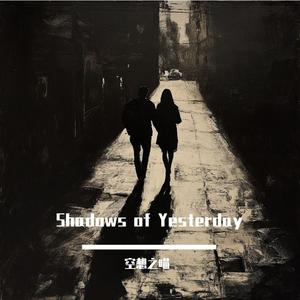 Shadows of Yesterday