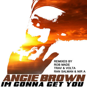 I'm Gonna Get You (Rob Made Remix)