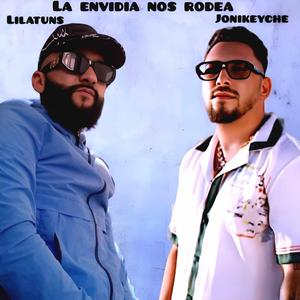 LilaTuns Jony keyche La envidia rodea
