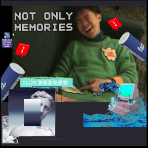 not only memories