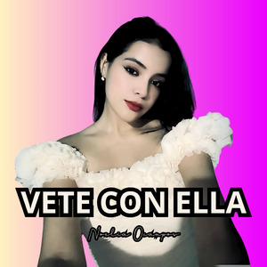 Vete Con Ella