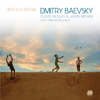 Dmitry Baevsky - Deep in a Dream