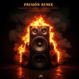 Presión (feat. El Leo Pa´, Michael Pratts & Maso el Presidente) (Remix)