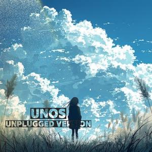 UNOS (UNPLUGGED VERSION)
