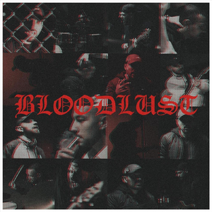Bloodlust (feat. CJ McMahon)