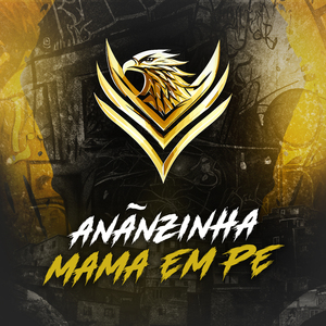 Anãnzinha, Mama em Pé