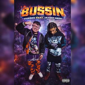 Bussin (feat. JayDot Geek)