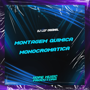 Montagem Química Monocromática