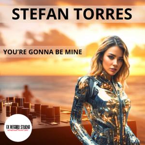 YOU'RE GONNA BE MINE