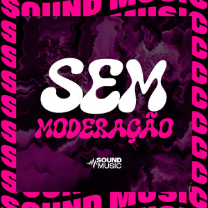 Sem Moderação