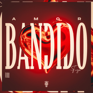 Amor Bandido