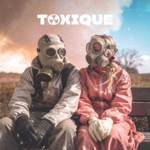 Toxique