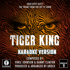 Here Kitty Kitty (From "Tiger King") (Karaoke Version)