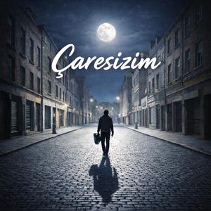Çaresizim (Arabesk-pop 2026)