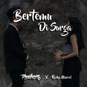 Bertemu Di Surga