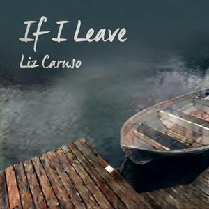 If I Leave