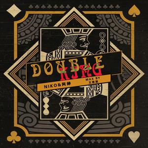 Double King（Prod：Mai）