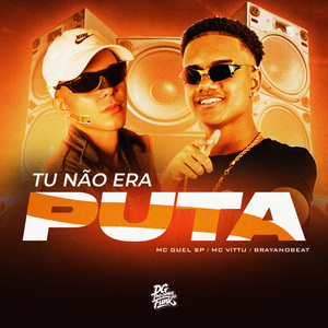 Tu Não Era Puta
