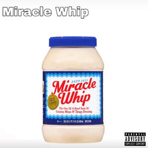 Miracle Whip