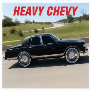 HEAVY CHEVY