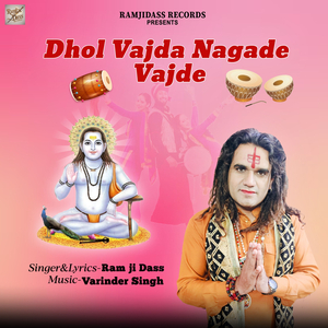 Dhol Vajda Nagade Vajde