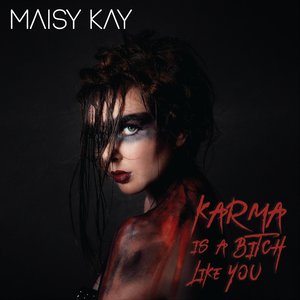 Karma is a ***** Like You