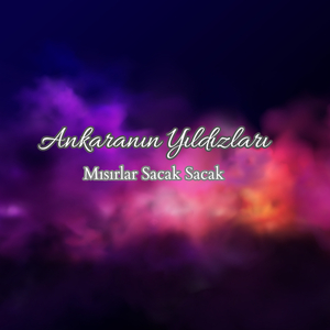 Mısırlar Sacak Sacak