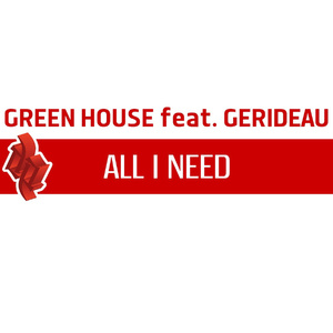 All I Need (The Green Club Version)