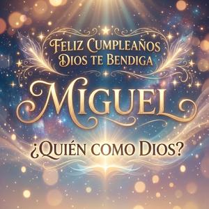 Mañanitas para Miguel