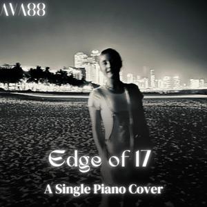 Edge of 17 (piano)