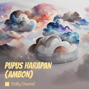PUPUS HARAPAN (Ambon) (Radio Edit)