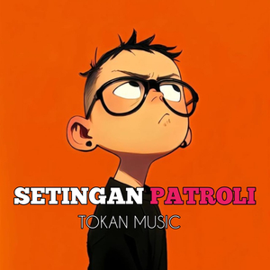 Setingan Patroli