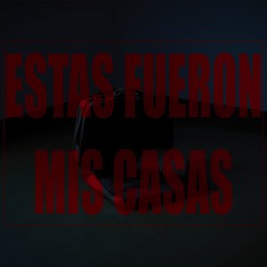 Estas fueron mis casas