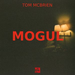 Mogul (feat. Rachel Kitchlew, SFJ, SHOLTO & David Bardon)