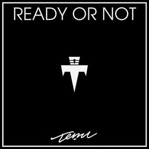 Ready Or Not