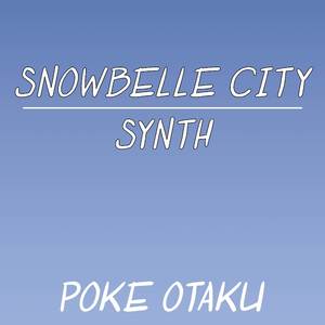 Snowbelle City Synth (From "Pokemon X and Y")