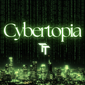 Cybertopia