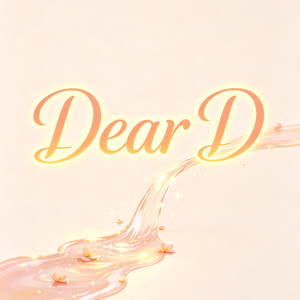 Dear D（亲爱的 告诉你）