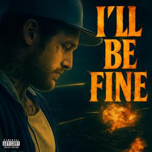 I'll Be Fine