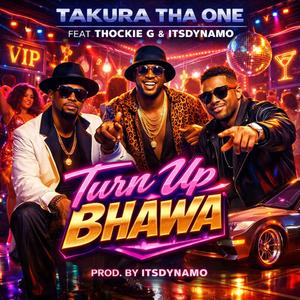Turn up bhawa (feat. Thockie G & ItsDynamo) (Radio Edit)