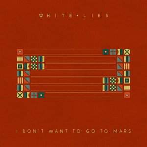 I Don't Want To Go To Mars