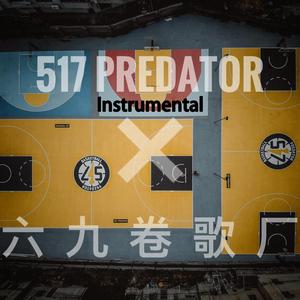 517 PREDATOR（Instrumental）